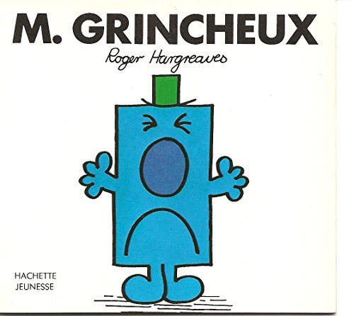 HARGREAVES, Roger : Monsieur Grincheux 9782010087967