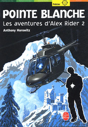 HOROWITZ, A : Les aventures d'Alex Rider T2 Pointe blanche POCHE 9782013222372