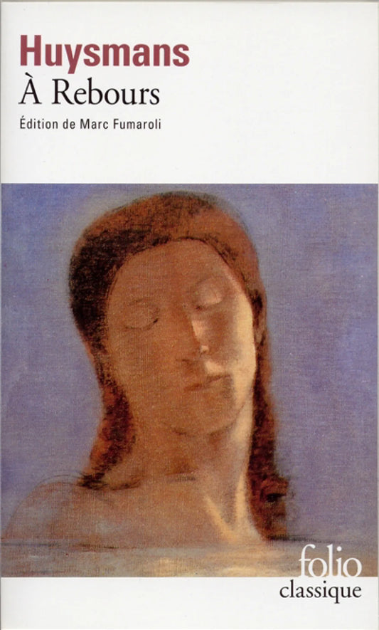 HUYSMANS : À rebours FOLIO 9782070368983