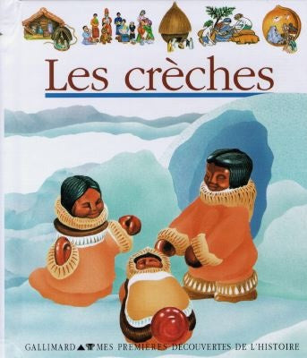 Mes premières découvertes: Les crèches, Gallimard 9782070516841