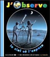 J'observe: Le ciel et la lune Gallimard 9782070518890