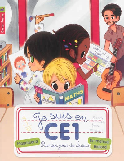 MAGDALENA RISTORD Premier jour de classe, Je suis en CE1 9782081298927