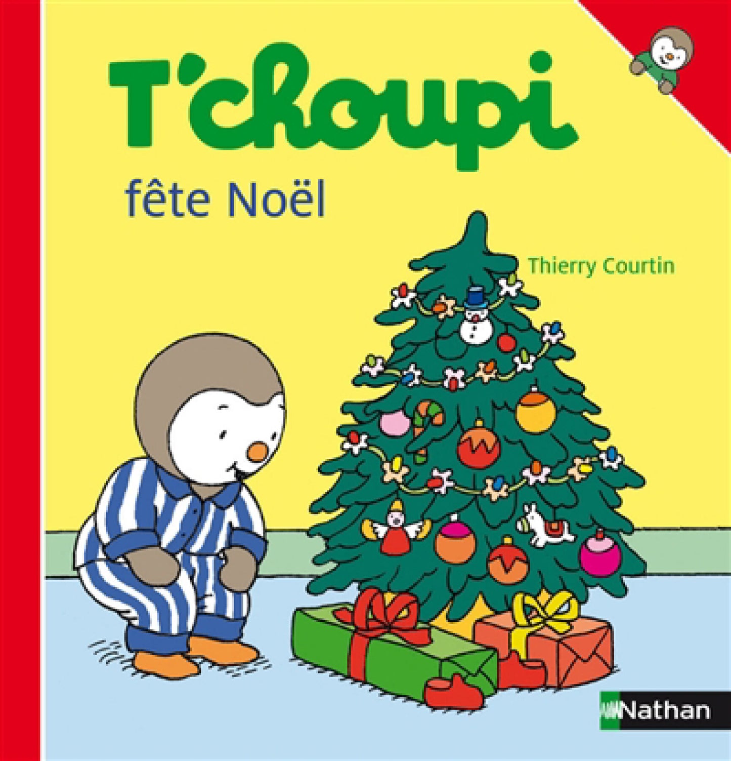 COURTIN, T10  T'choupi fête Noël NATHAN 9782092020388