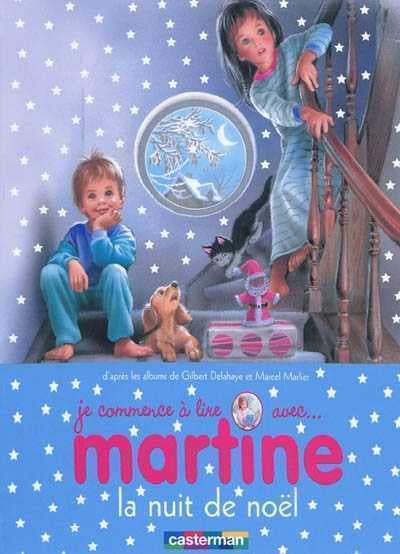 DELAHAYE MARLIER Martine la nuit de Noël CASTERMAN 9782203029163