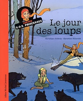 JOLIBOIS HEINRICH SOS Princesse Le jour des loups ALBIN MICHEL 9782226129970