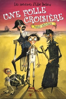 ARDAGH, Philip : Les aventures d'Eddie Dickens, Une folle croisière WIZ 9782226140173