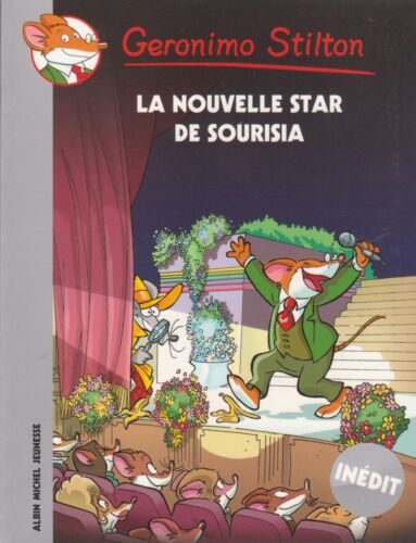 Geronimo Stilton La nouvelle star de Sourisia 9782226214904