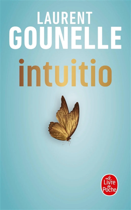 GOUNELLE, Laurent : Intuitio LIVRE POCHE 9782253071440