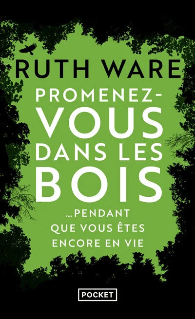 WARE, Ruth : Promenez-vous dans les bois...  POCKET 9782266275286