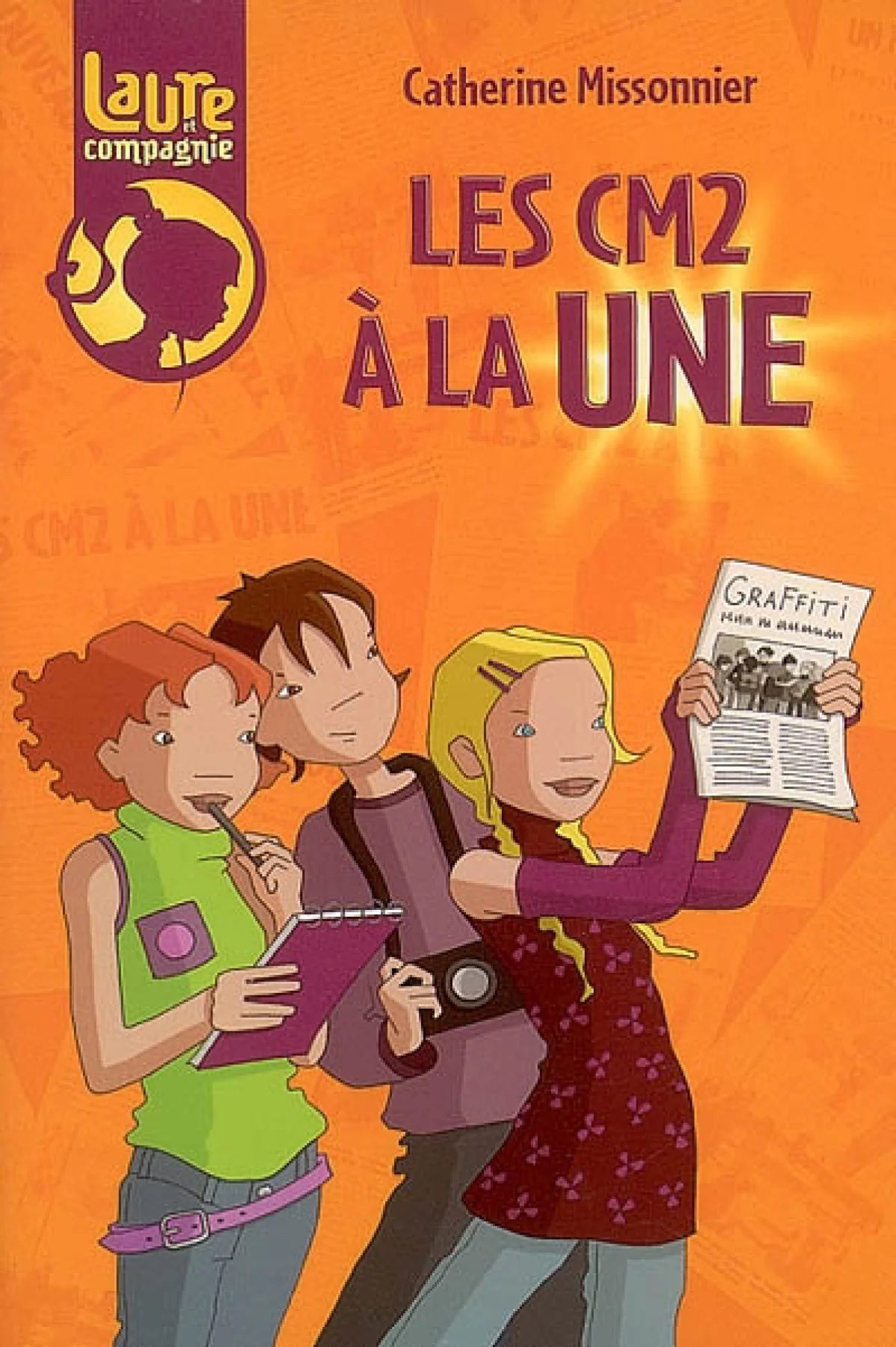 MISSONNIER, Catherine : Laure et compagnie, Les CM2 à la une RAGEOT 9782700232981