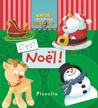 C'est Noël! Mon premier imagier PICCOLIA 9782753022713