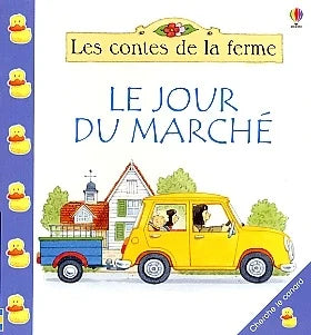 Le jour du marché Les contes de la ferme Usborne 2762517869