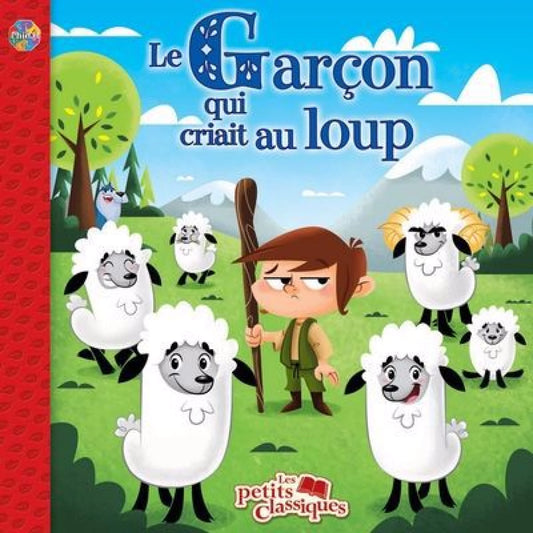 Le garçon qui criait au loup, Les petits classiques PHIDAL 9782764327555