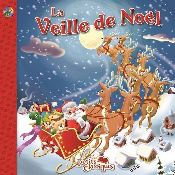 La veille de Noël Les petits classiques PHIDAL 9782764358351