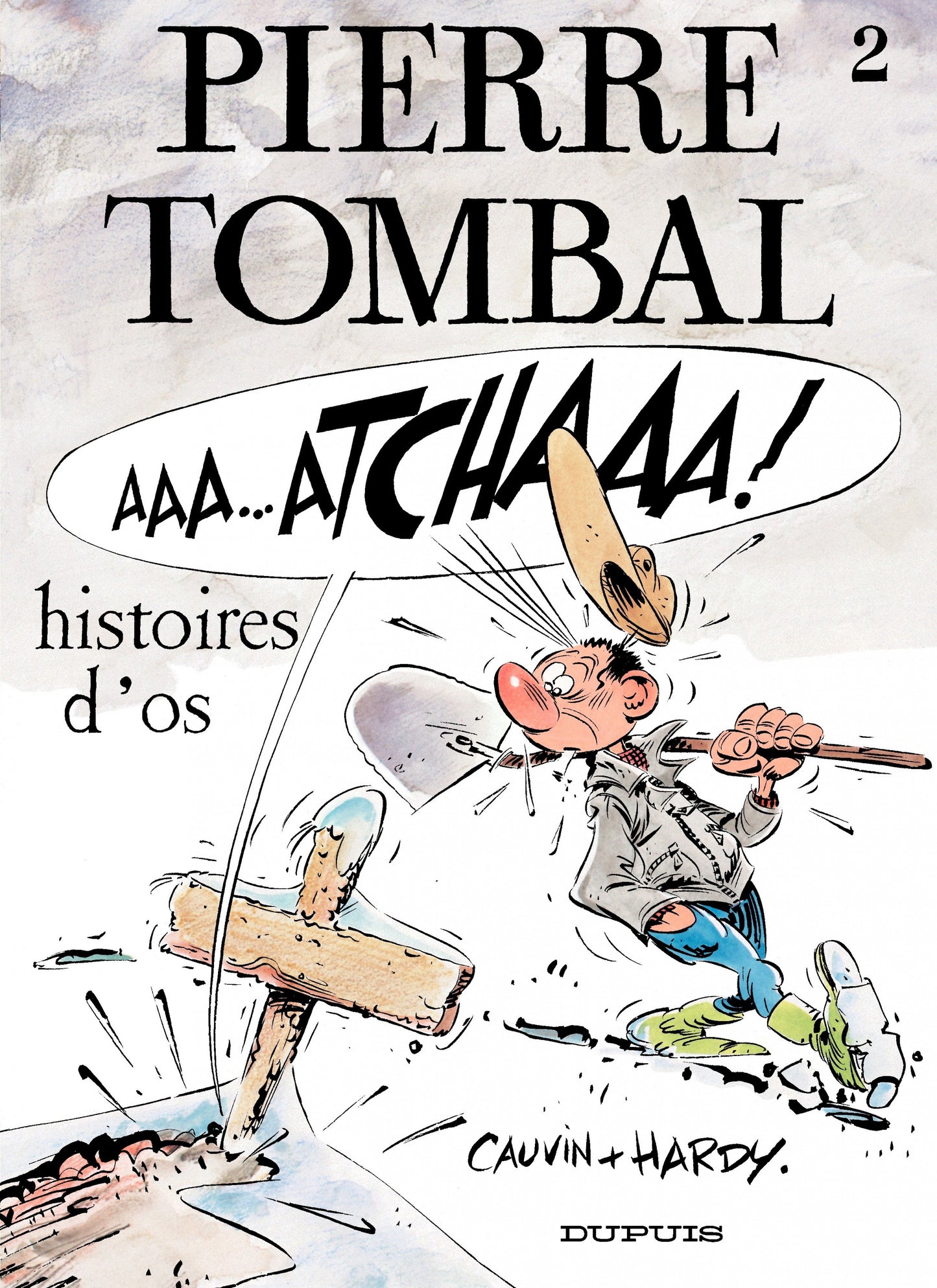 CAUVIN HARDY : Pierre Tombal T2 Histoires d'os DUPUIS 9782800114132
