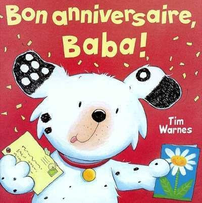 WARNES, Tim : Bon anniversaire Baba! MIJADE 9782871423577