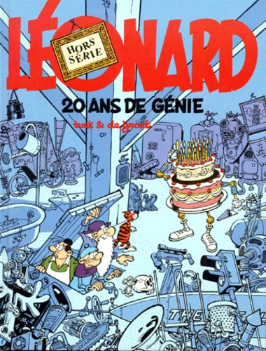 TURK DE GROOT : Léonard 20 ans de génie Hors série LOMBARD 9782884250061