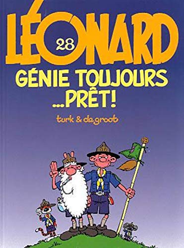 TURK DE GROOT : Léonard T28 Génie toujours prêt! 9782884250122