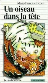 HÉBERT, Marie-Francine PR54 Un oiseau dans la tête 9782890212787