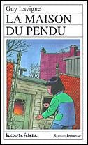 LAVIGNE, Guy  RJ75 La maison du pendu COURTE ÉCHELLE 9782890213289