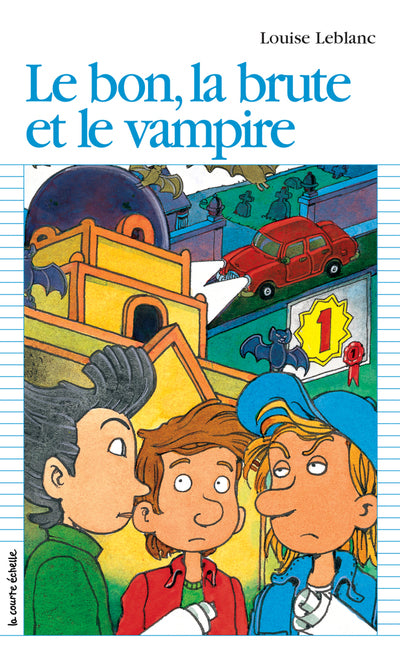 LEBLANC, Louise,  PR82 Le bon, la brute et le vampire 9782890213654