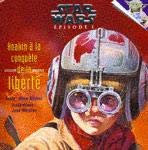 Anakin à la conquête de la liberté, Star Wars PHIDAL 9782893938486