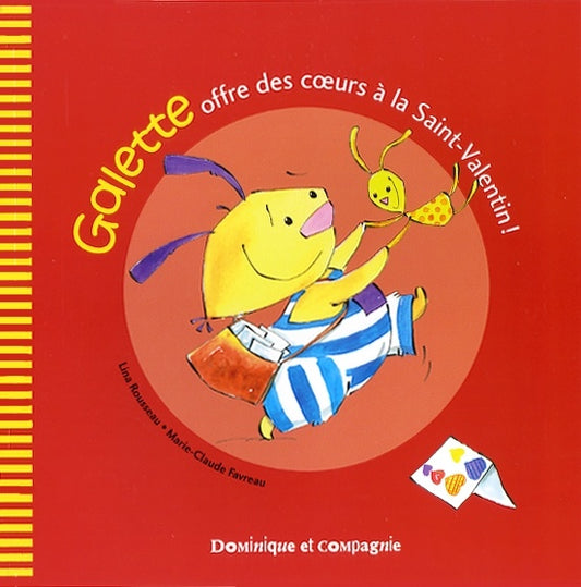 ROUSSEAU FAVREAU:  Galette offre des coeurs à la Saint-Valentin 9782895128700
