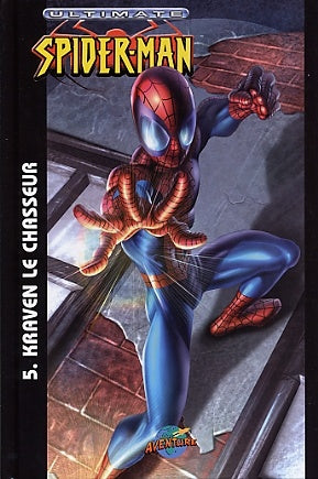 Ultimate Spider-Man T5 Kraven le chasseur PRESSES AVENTURE 9782895430926