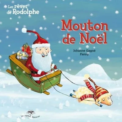 GAGNÉ Mouton de Noël Rêves de Rodolphe RATON LAVEUR 9782895794011