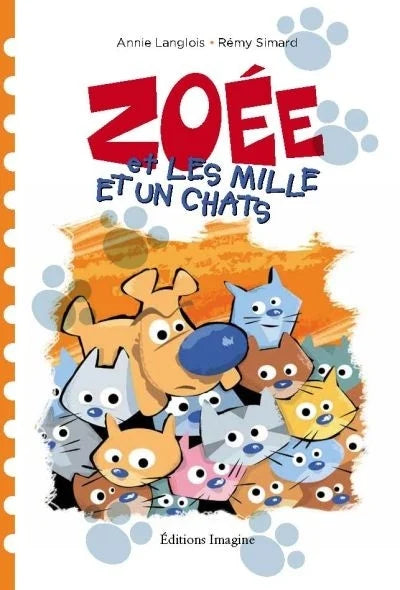LANGLOIS SIMARD Zoée et les mille et un chats 9782896080908