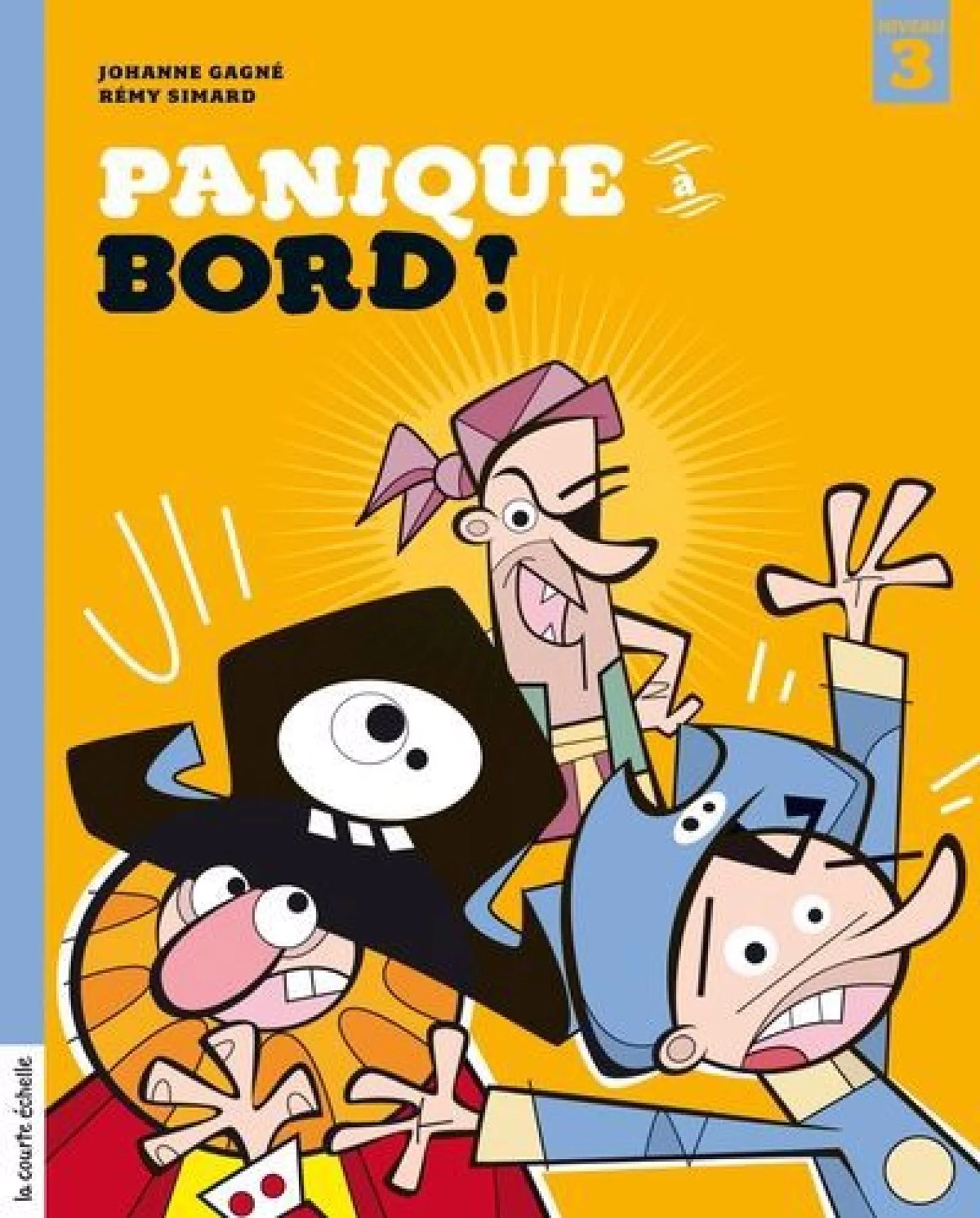 GAGNÉ SIMARD : Panique à bord! T18 Premières Lectures N3 Courte échelle 9782896512898