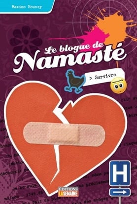 ROUSSY, M T13 Le blogue de Namasté: Survivre 9782897030834