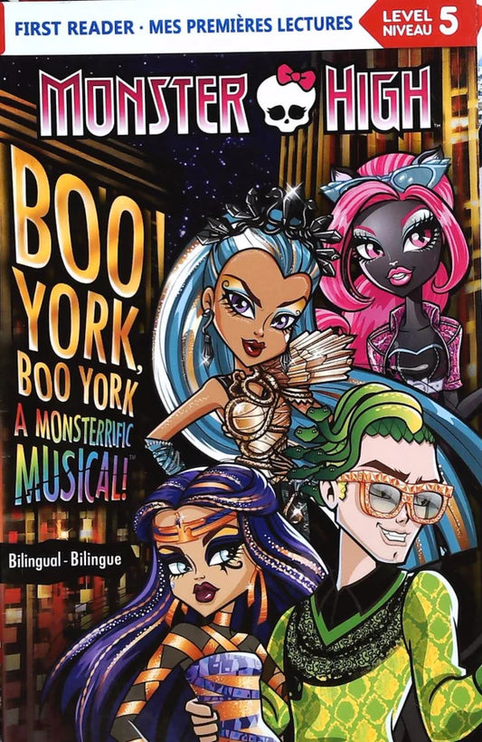 Monster High : Boo York Boo York a Monsterrific Musical! N5 IMAGINE 9782897137465