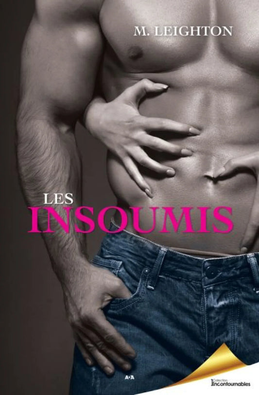 LEIGHTON, M. : Les Insoumis T1 Les insoumis ADA 9782898039652