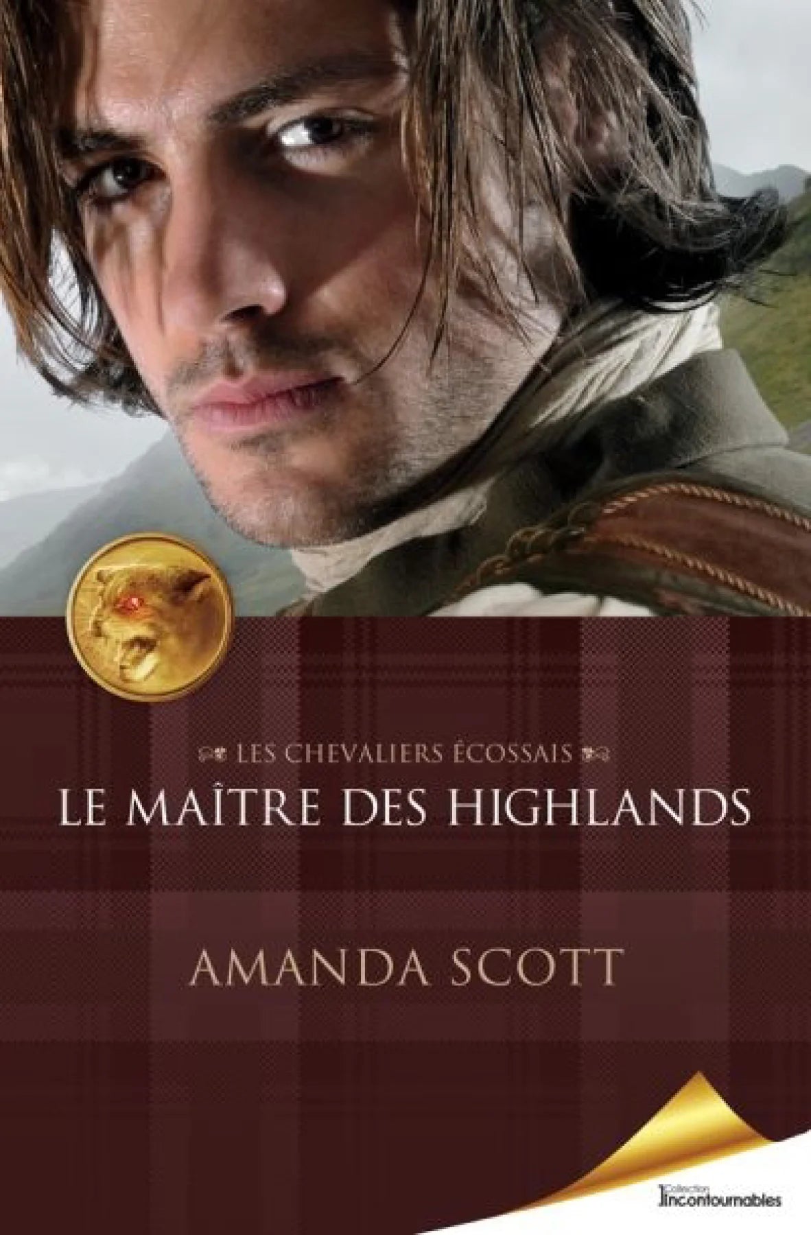 SCOTT, Amanda : Les Chevaliers écossais T1 Le maître des Highlands ADA 9782898039805