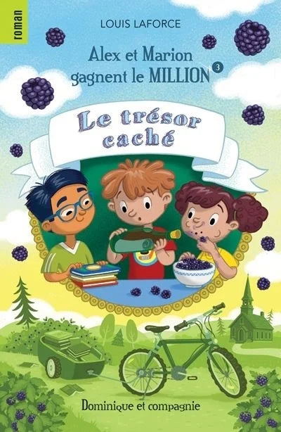 LAFORCE, L  T74 Le trésor caché Alex et Marion gagnent le Million No.3 R.Lime 9782898202216