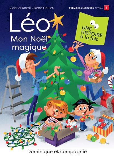 ANCTIL GOULET Léo, Mon Noël magique Niveau 1 DOMINIQUE et CIE 9782898207556