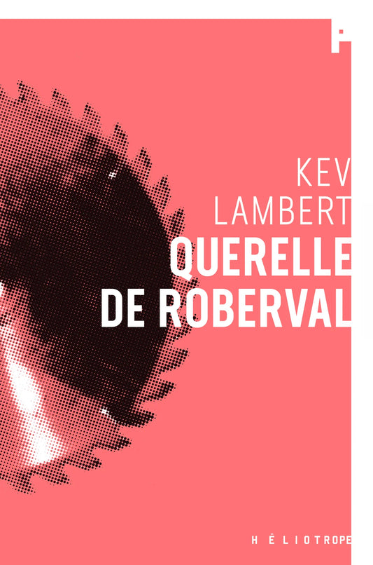 LAMBERT, Kevin : Querelle de Roberval HÉLIOTROPE 9782898220425