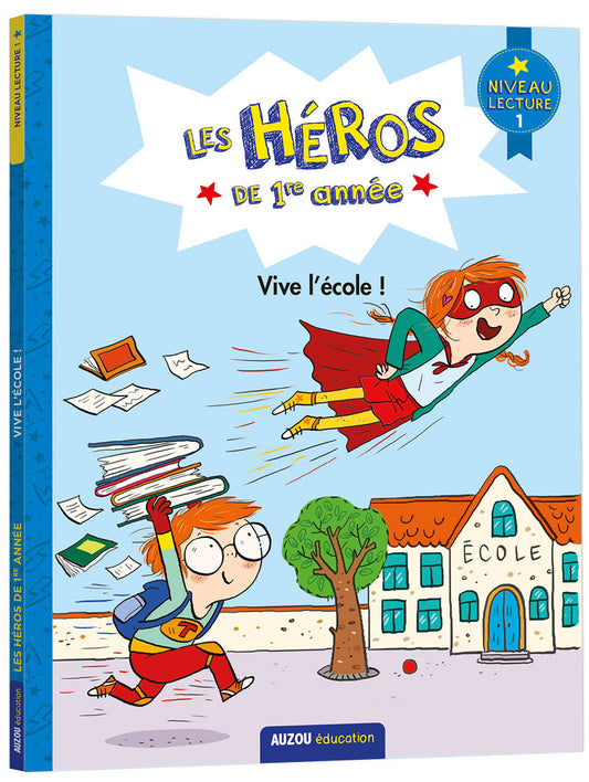 MARTINS DREIDEMY : Les héros de 1ère année : Vive l'école ! Niveau 1 AUZOU 9782898241239