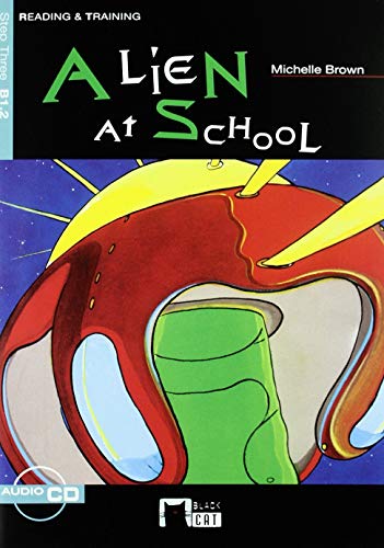 BROWN, Michelle : Alien at School, BLACK CAT 9788877547576