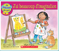 PARKER DURRELL: Je suis fier de moi: J'ai beaucoup d'imagination SCHOLASTIC 9780545987066