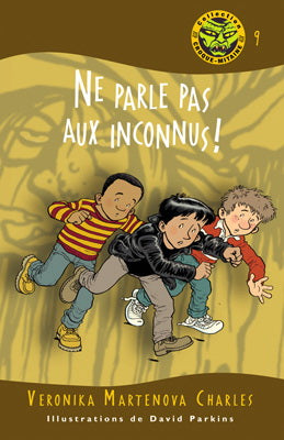 CHARLES T9 Ne parle pas aux inconnus ! Coll Croque-mitaine 9782761327411