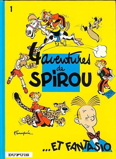 FRANQUIN : 4 aventures de Spirou et Fantasio T1 DUPUIS 9782800100036