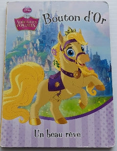 Disney, Animaux royaux : Bouton d'or, Un beau rêve PHIDAL