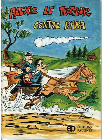 BLAISE et BOS : Alexis le trotteur T3 Contre Baba PAULINES 2890398439