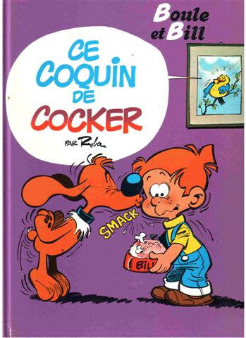 ROBA Boule et Bill : Ce coquin de cocker FRANCE LOISIRS 2744126683
