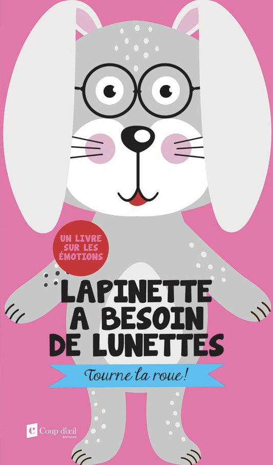 Lapinette a besoin de lunettes COUP D'OEIL 9782898147838
