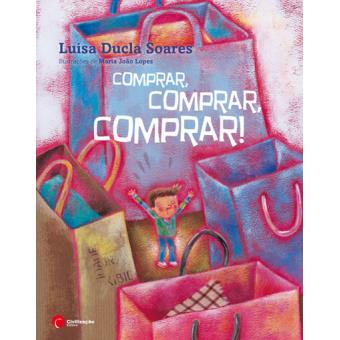 SOARES LOPES : Comprar, Comprar, Comprar! CIVILIZACAO 9789722628815