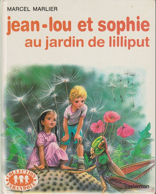MARLIER, Marcel : Jean-Lou et Sophie au jardin de lilliput CASTERMAN 9782203103108