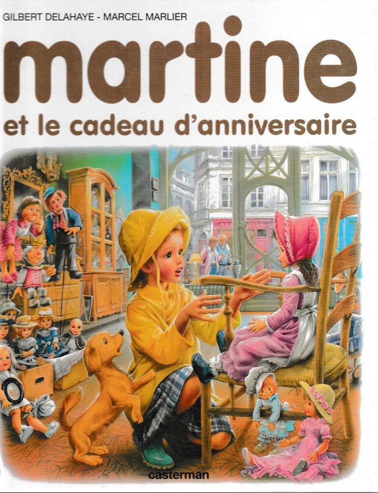 DELAHAYE MARLIER : Martine et le cadeau d'anniversaire CASTERMAN 9782203101388